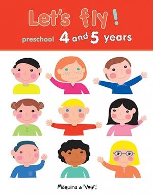 LET'S FLY! PRESCHOOL 4 AND 5 YEARS | 9789895308309