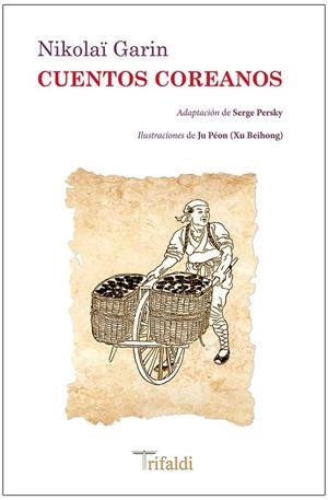 CUENTOS COREANOS | 9788494530272 | GARIN, NIKOLAI