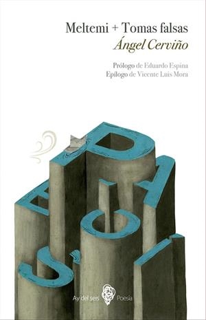 MELTEMI + TOMAS FALSAS | 9788494530265 | CERVIÑO, ANGEL