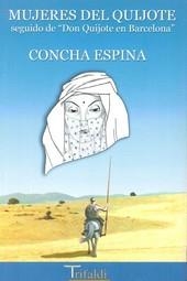 MUJERES DEL QUIJOTE SEGUIDO DE DON QUIJOTE | 9788493440107 | ESPINA, CONCHA