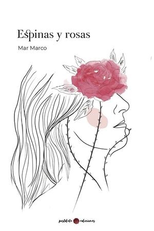ESPINAS Y ROSAS | 9788418873058 | MARCO, MAR