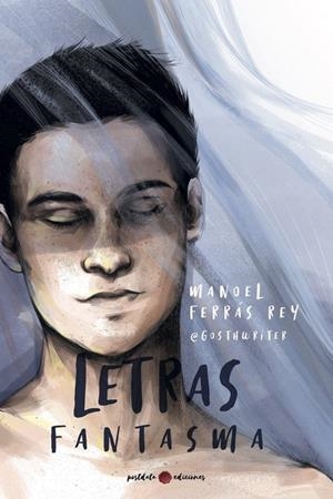 LETRAS FANTASMA | 9788418873003 | FERRAS REY, MANOEL