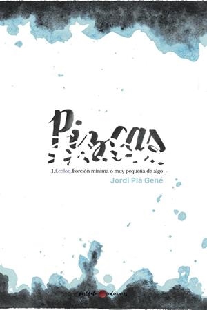 PIZCAS | 9788412294538 | PLA, JORDI