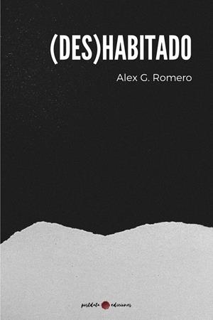 (DES)HABITADO | 9788412294545 | GARCIA ROMERO, ALEX