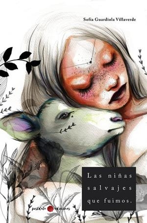 NIÑAS SALVAJES QUE FUIMOS, LAS | 9788412328288 | GUARDIOLA, SOFIA
