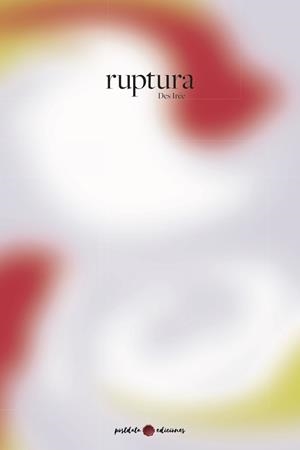 RUPTURA | 9788412378535 | BALTANAS, DESIREE