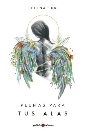 PLUMAS PARA TUS ALAS | 9788412360936 | TUR, ELENA