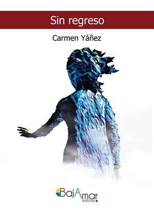 SIN REGRESO | 9788412130430 | YAÑEZ, CARMEN