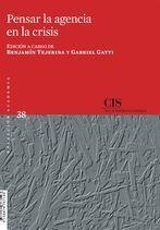 PENSAR LA AGENCIA EN LA CRISIS | 9788474767193