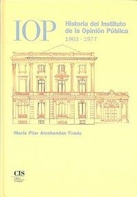HISTORIA DEL INSTITUTO OPINION PUBLICA 1963-1977 | 9788474763966 | ALCOBENDAS, M.