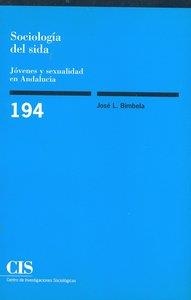 SOCIOLOGIA DEL SIDA | 9788474763409 | BIMBELA, JOSE L.