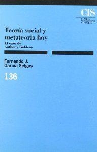 TEORIA SOCIAL Y METATEORIA HOY | 9788474762020 | GARCIA SELGAS