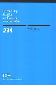 JUVENTUD Y FAMILIA EN FRANCIA Y EN ESPAÑA | 9788474764215 | GAVIRIA, SANDRA