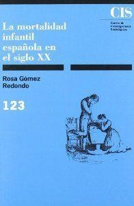 MORTALIDAD INFANTIL | 9788474761689 | GOMEZ REDONDO, R.