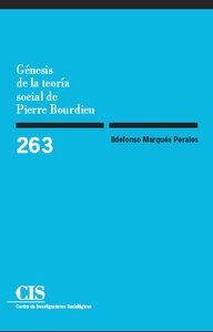 GENESIS DE LA TEORIA SOCIAL DE PIERRE BORDIEU | 9788474764710 | MARQUES PERALES, I.