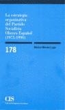 ESTRATEGIA ORGANIZATIVA DEL P.S.O.E. (1975-96) | 9788474763072 | MENDEZ LAGO