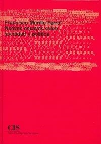 NUEVOS ENSAYOS SOBRE SOCIEDAD Y POLITICA | 9788474764031 | MURILLO FERROL