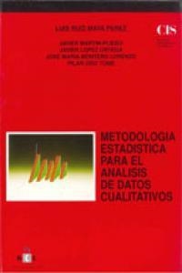 METODOLOGIA ESTADISTICA PARA EL ANALISIS DE DATOS CUALITATIVOS | 9788474761481 | RUIZ-MAYA PEREZ, LUIS