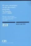 VOTO ESTRATEGICO ELECCIONES GENERALES ESPAÑA, EL 1977-2000 | 9788474763768 | LEGO PEÑAS, IGNACIO
