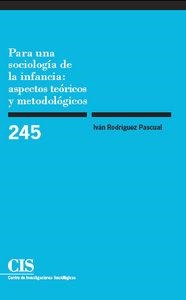 PARA UNA SOCIOLOGIA DE LA INFANCIA | 9788474764369 | RODRIGUEZ, IVAN