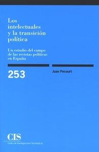 INTELECTUALES Y LA TRANSICION POLITICA, LOS | 9788474764536 | PECOURT, JUAN