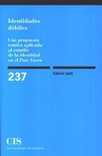 IDENTIDADES DEBILES | 9788474764260 | GATTI, GABRIEL