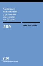 GOBIERNOS MINORITARIOS Y PROMESAS ELECTORALES EN ESPAÑA | 9788474764659 | ARTES CASELLES, JOAQUIN