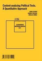CONTENT-ANALYZING POLITICAL TEXTS, A QUANTITATIVE APPROACH | 9788474765939 | ALONSO, SONIA / VOLKENS, ANDREA / GOMEZ, BRAU