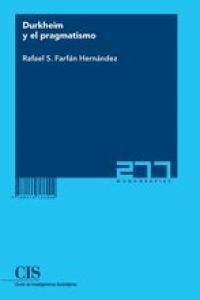 DURKHEIM Y EL PRAGMATISMO | 9788474766004 | FARFAN HERNANDEZ, RAFAEL S.