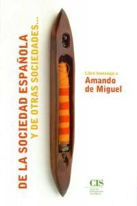 DE LA SOCIEDAD ESPAÑOLA Y OTRAS SOCIEDADES | 9788474766127 | GARCIA SANZ, BENJAMIN