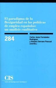 PARADIGMA DE LA FLEXIGURIDAD EN LAS POLITICAS DE EMPLEO ESPAÑOLAS | 9788474766592 | FERNANDEZ RODRIGUEZ, CARLOS JESUS