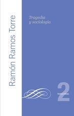 TRAGEDIA Y SOCIOLOGIA | 9788474767698 | RAMOS TORRE, RAMON