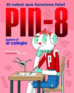 PIN-0-TXO QUIERE IR AL COLEGIO | 9788468352978 | COLOMER MORENO, ALVARO