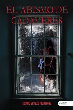 ABISMO DE CADÁVERES, EL | 9788418844195 | SCALZO IOURTIKOV, TIZIANO