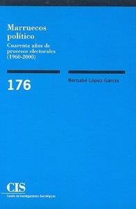 MARRUECOS POLITICO 40 AÑOS PROCESOS ELECTORALES | 9788474763034 | LOPEZ GARCIA