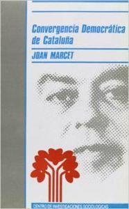 CONVERGENCIA DEMOCRATICA DE CATALUÑA | 9788474761061 | MARCET, J.