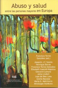 ABUSO Y SALUD ENTRE LAS PERSONAS MAYORES EN EUROPA | 9788433853059