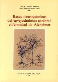 ACTAS DEL SIMPOSIUM SOBRE BASES NEUROQUÍMICAS DEL ENVEJECIMIENTO CEREBRAL: ENFERMEDAD DE ALZHEIMER | 9788433813480 | VARIOS AUTORES