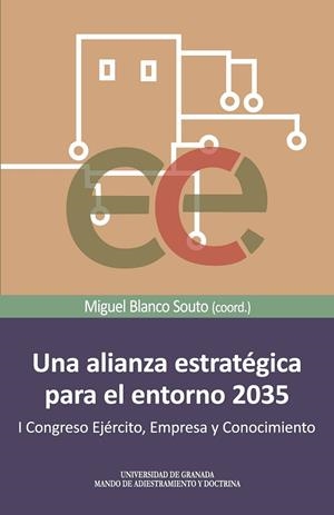 ALIANZA ESTRATÉGICA PARA EL ENTORNO 2035, UNA | 9788433867407 | VARIOS AUTORES
