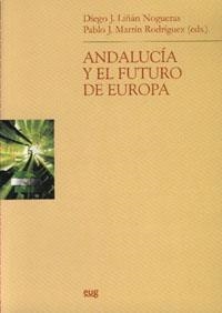 ANDALUCIA Y EL FUTURO DE EUROPA | 9788433837738 | LINÁN NOGUERAS, D. J.