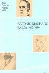 ANTONIO MACHADO: BAEZA 1912/1989 | 9788433815484 | VARIOS AUTORES