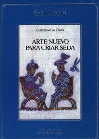ARTE NUEVO PARA CRIAR SEDA | 9788433821966 | CASAS, G.