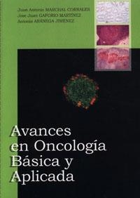 AVANCES EN ONCOLOGÍA BÁSICA Y APLICADA | 9788433839077 | MARCHAL CORRALES, J. A. / GAFORIO MARTÍNEZ, J. J. / ARÁNEGA JIMÉNEZ, A.