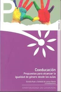 COEDUCACIÓN: PROPUESTAS PARA ALCANZAR LA IGUALDAD DE GÉNERO DESDE LAS AULAS | 9788433851390 | RYAN, ESTRELLA / LEMUS MARTÍN, SOLEDAD