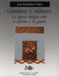 CRISTIANOS Y MILITARES | 9788433827098 | FERNÁNDEZ UBIÑA, J.