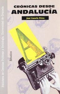 CRÓNICAS DESDE ANDALUCÍA | 9788433820129 | CAZORLA PÉREZ, J.