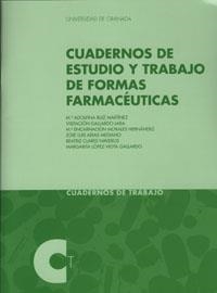 CUADERNOS DE ESTUDIO Y TRABAJO DE FORMAS FARMACEUTICAS | 9788433848321 | RUIZ MARTINEZ, M. A.