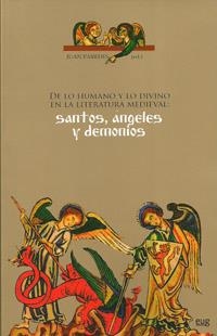 DE LO HUMANO Y LO DIVINO EN LA LITERATURA MEDIEVAL: SANTOS, ÁNGELES Y DEMONIOS | 9788433853899