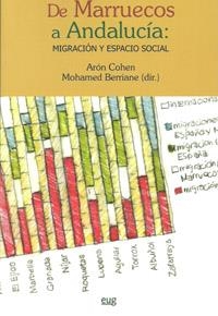 DE MARRUECOS A ANDALUCÍA: MIGRACIÓN Y ESPACIO SOCIAL | 9788433853134