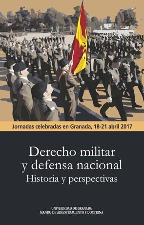 DERECHO MILITAR Y DEFENSA NACIONAL. HISTORIA Y PERSPECTIVAS | 9788433862556 | OLIVEROS ROSELLÓ, JOSÉ